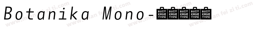 Botanika Mono字体转换